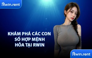 Khám Phá Các Con Số Hợp Mệnh Hỏa Tại RWIN