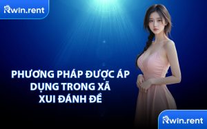 Phương Pháp Được Áp Dụng Trong Xã Xui Đánh Đề